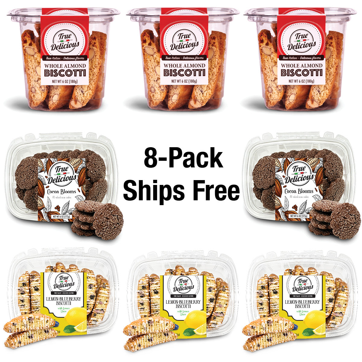 Bundle of the Month by True Delicious: eight-pack Non-GMO Italian cookies—three Whole Almond Biscotti, two Cocoa Blooms, and three Lemon Blueberry Biscotti. 8-Pack Ships Free featured in the center.