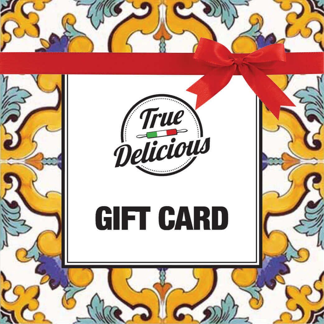 True Delicious Gift Card - True Delicious | Authentic Italian Desserts